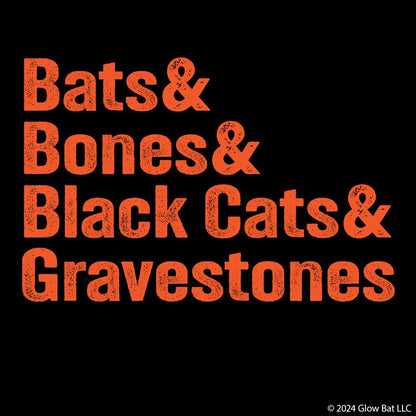 Bats & Bones & Black Cats & Gravestones Halloween List T-Shirt - Glow Bat